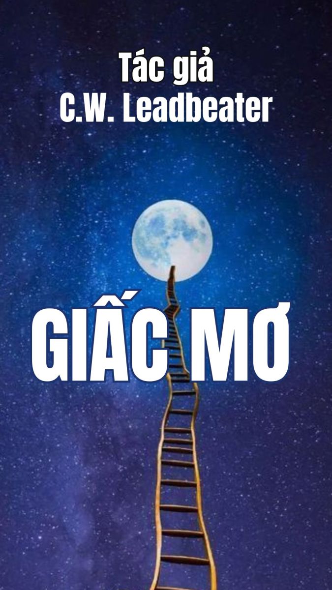 Giấc Mơ - C.W. Leadbeater